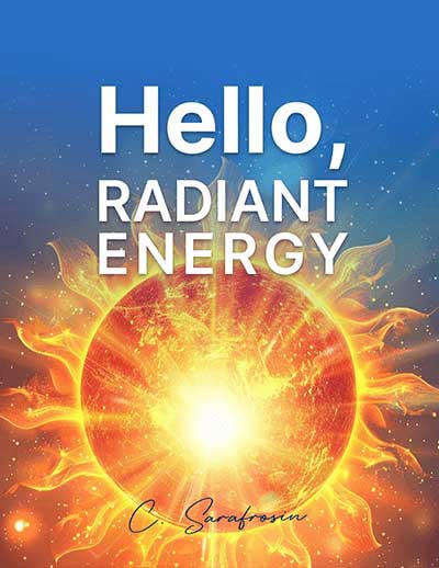 BONUS #2 – Hello, Radiant Energy